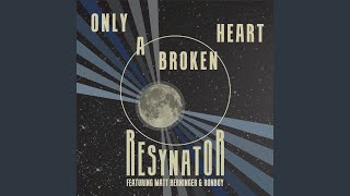 Only A Broken Heart
