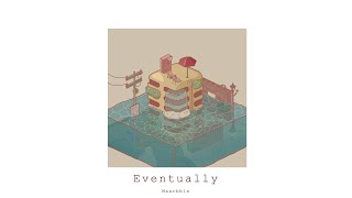 Eventually(Official audio)