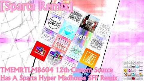 [Sparta Remix] TMEMRTLM8604 12th Custom Source Has A Sparta Hyper Madhouse SFP Remix