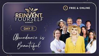 Reinvent Yourself Summit - Abundance and Wealth