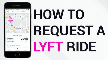 How To Request A Lyft (2019)