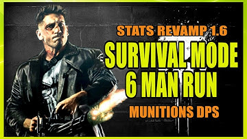 STATS REVAMP 1.6 | SURVIVAL MODE | MUNITIONS DPS PoV