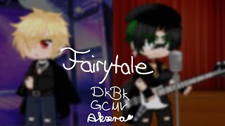 | Fairytale | GCMV | DkBk | Singer Deku AU | Bakubottom |