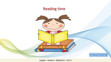 Grade 3   English  Module 6  CLIL 6