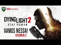 Em busca do Biomarcador - Dying Light 2 | EP02