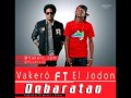 Vakeró Ft El Jodon – Debaratao ( ORIGINAL ♫  nuevo 2015 ♫ )