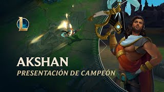 Presentación de Akshan | Jugabilidad - League of Legends