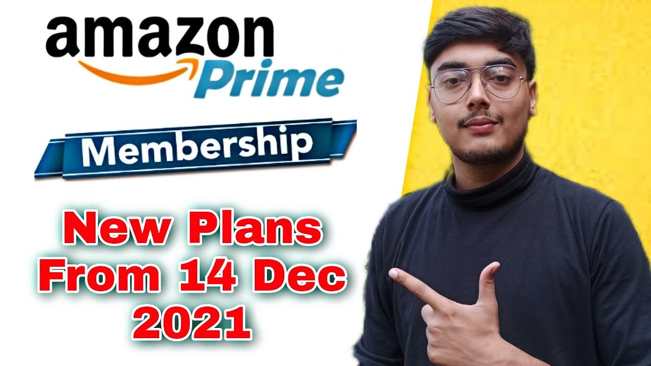 Amazon Prime Membership New Plans | 14th Dec 2021 | Full Details in Hindi 🔥