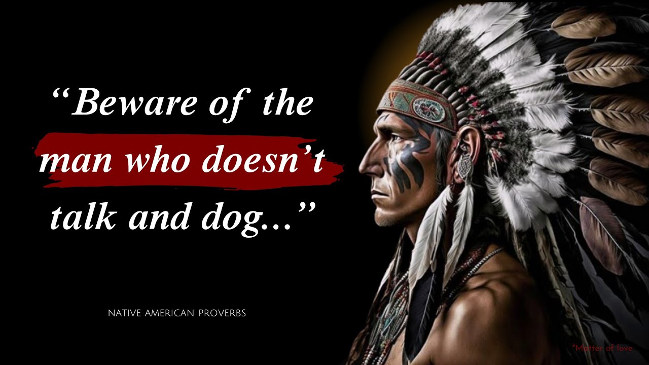 These Native American Proverbs Are Life Changing - YouTube