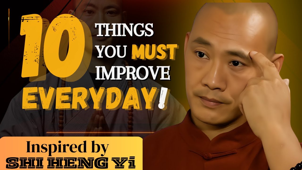 10 Things You Must Work On Every Day! | SHI HENG YI MOTIVATION - YouTube