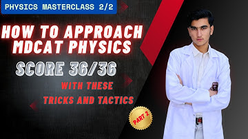 How to prepare Mdcat Physics|How solve tricky And application McQs|Masterclasses 2/2 @drqasimkhan.i