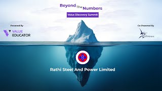 Rathi Steel &amp; Power Limited – Beyond the Numbers | Value Discovery Summit 2025