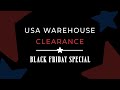 US Warehouse Clearance: Black Friday Special (20 Nov 22)