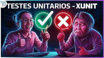 Criando Testes Unitários com C# e XUnit