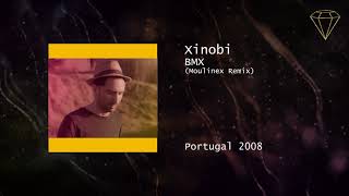 Xinobi - BMX (Moullinex Remix)