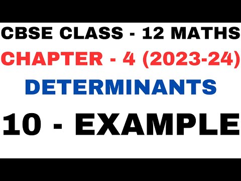 Example 10 | Chapter 4 Determinants | Example 10 Solution Class 12 Maths | NEW NCERT 2023-24