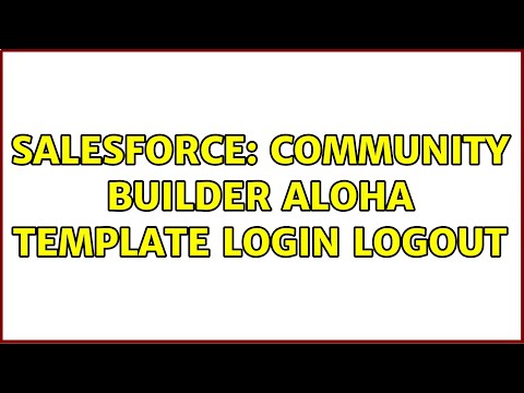 Salesforce: Community Builder Aloha Template login logout