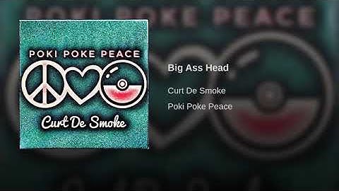 Curt De Smoke - Big Ass Head Snippet