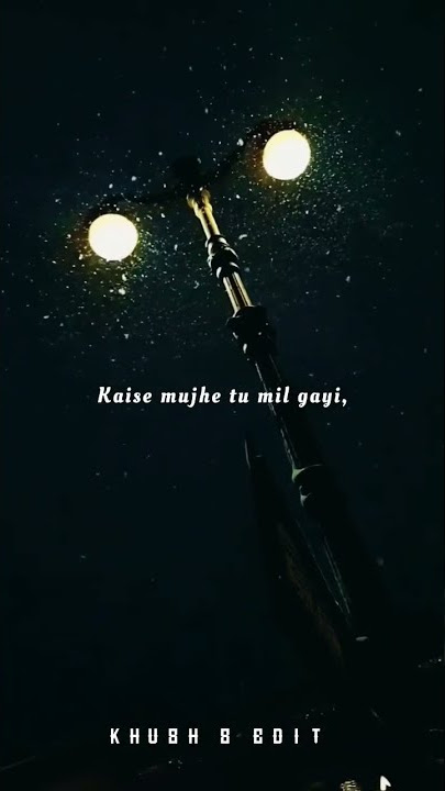 Kaise Mujhe Tum mil gayi Song, Benny Dayal and Shreya Ghoshal - Aesthetic WhatsApp Status Video