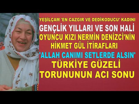 HİKMET GÜL; Yeşilçam'ın 'En Cazgır' Kadınının Bilinmeyen Hikayesi...