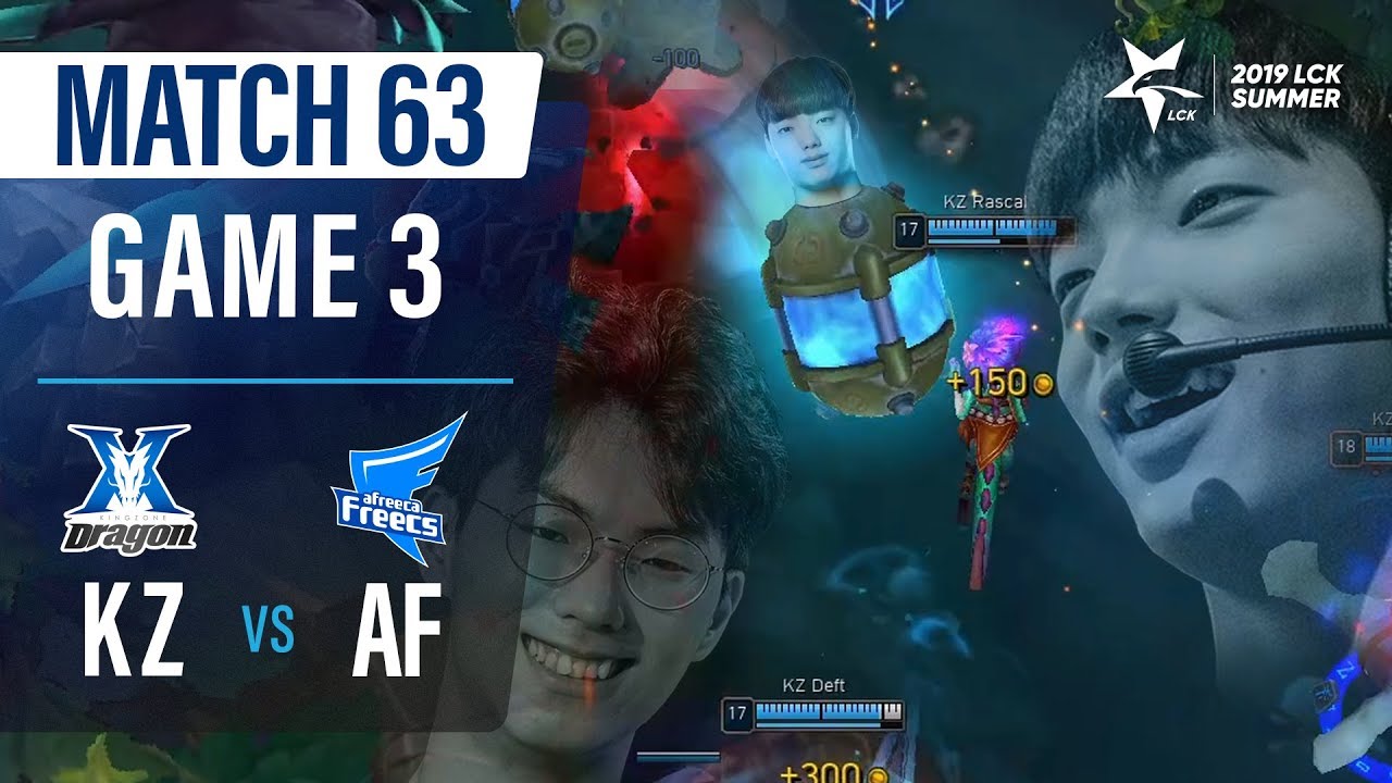 KZ vs AF | Match63 Game3 H/L | 2019 LCK Summer