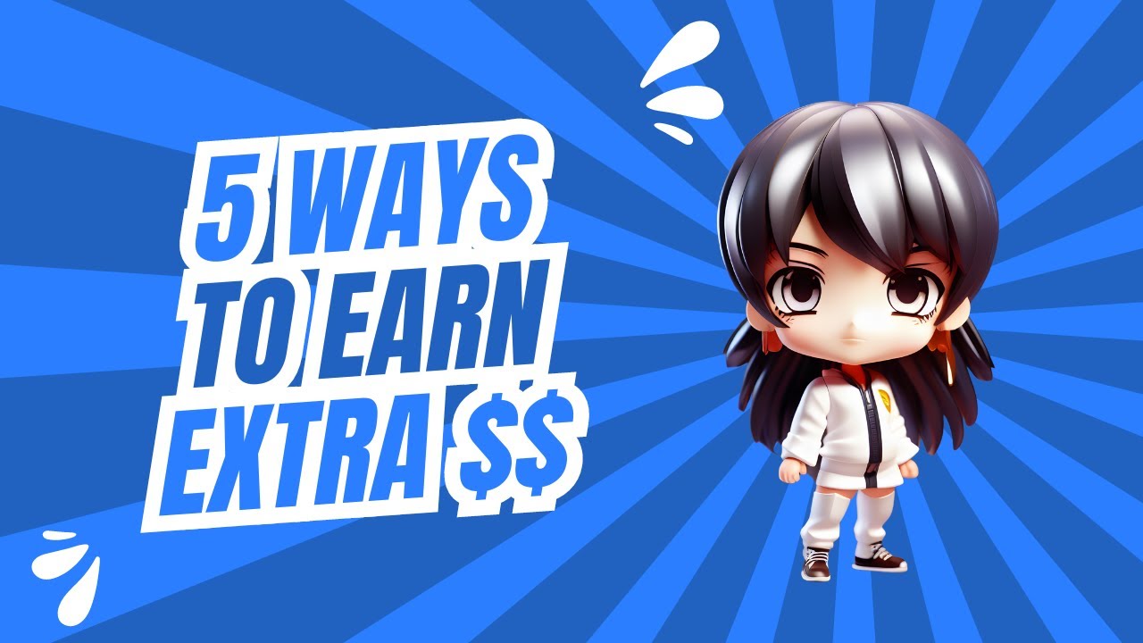 5 Ways to Earn Extra Income - YouTube