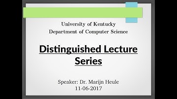 UKY-Computer Science Distinguished Lecture Series 2017-11-06 - Dr. Marijn Heule - Part 1