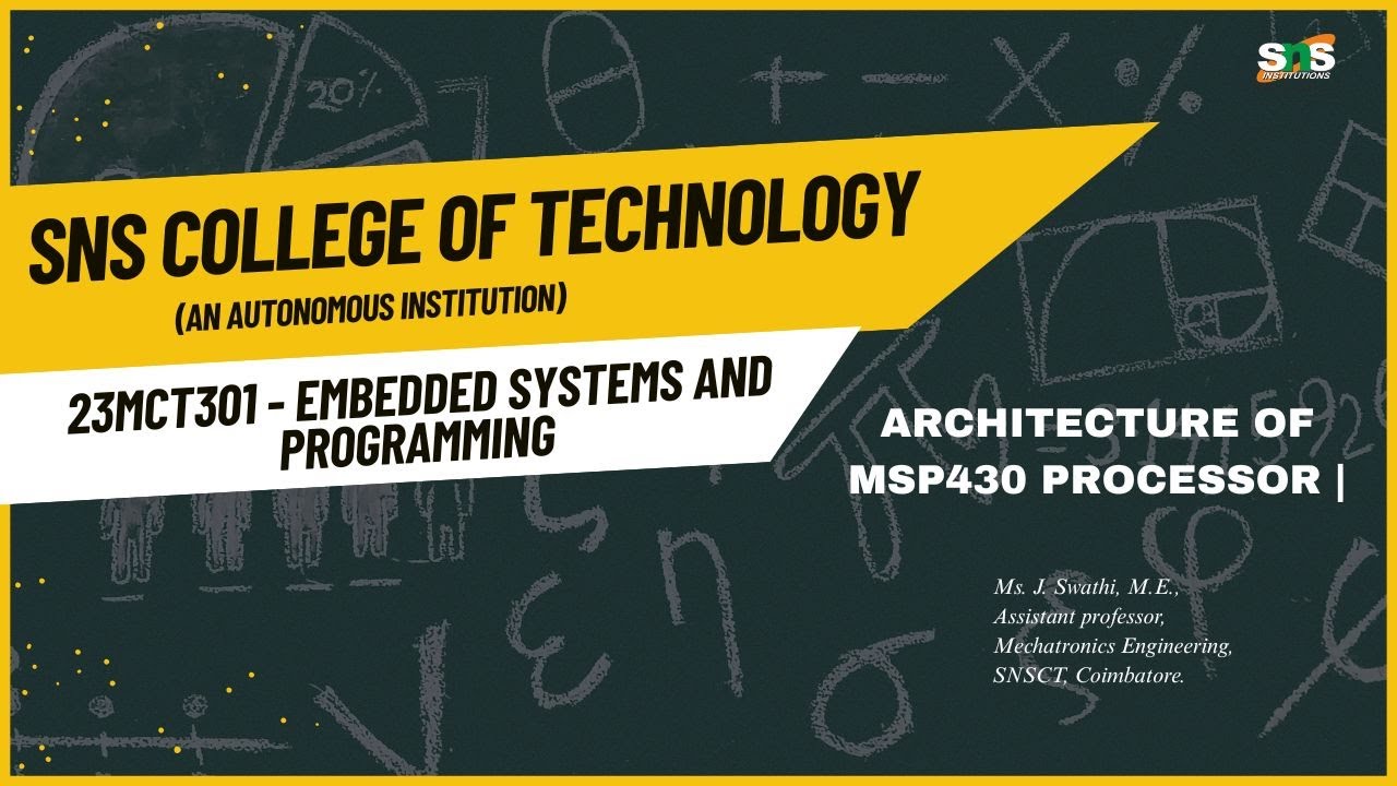 Architecture of MSP430 Processor | Embedded Systems and Programming  | SNS Institutions
