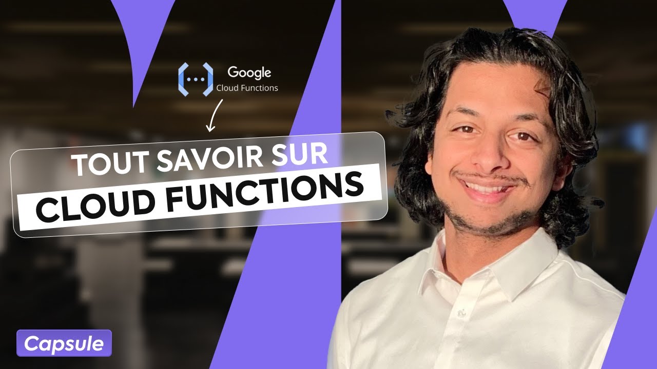 Google Cloud Functions : le guide complet pour bien démarrer - YouTube