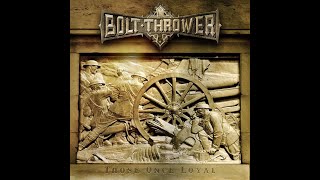 Bolt Thrower - Anti-Tank / Dead Armour (Lyrics)