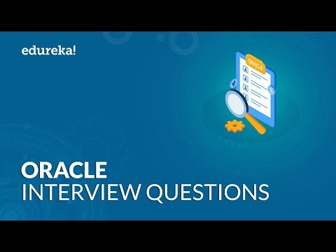 Top 50 Oracle Interview Questions and Answers | Questions for Freshers and Experienced | Edureka