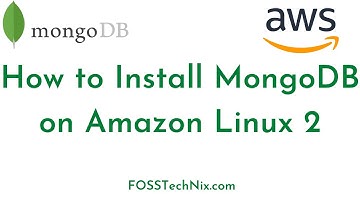 #8:How to Install MongoDB on Amazon Linux 2 | Access MongoDB using Compass | Enable MongoDB Remote