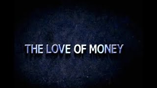 Love of Money (Banking Crisis)