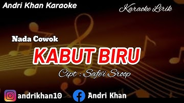 KARAOKE LIRIK ANDRI KHAN VERSI KEYBOARD~KABUT BIRU~(NADA COWOK) CIPT : SAFE