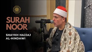 🌟 Surah Noor & Aadiyat Like Never Before | Shaykh Hajjaj Al-Hindawi