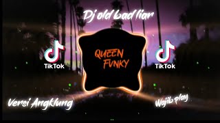 DJ🎶OLD BAD LIAR || Slow bass (VERSI ANGKLUNG)