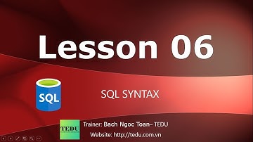 SQL căn bản - Bài 6: Cú pháp SQL