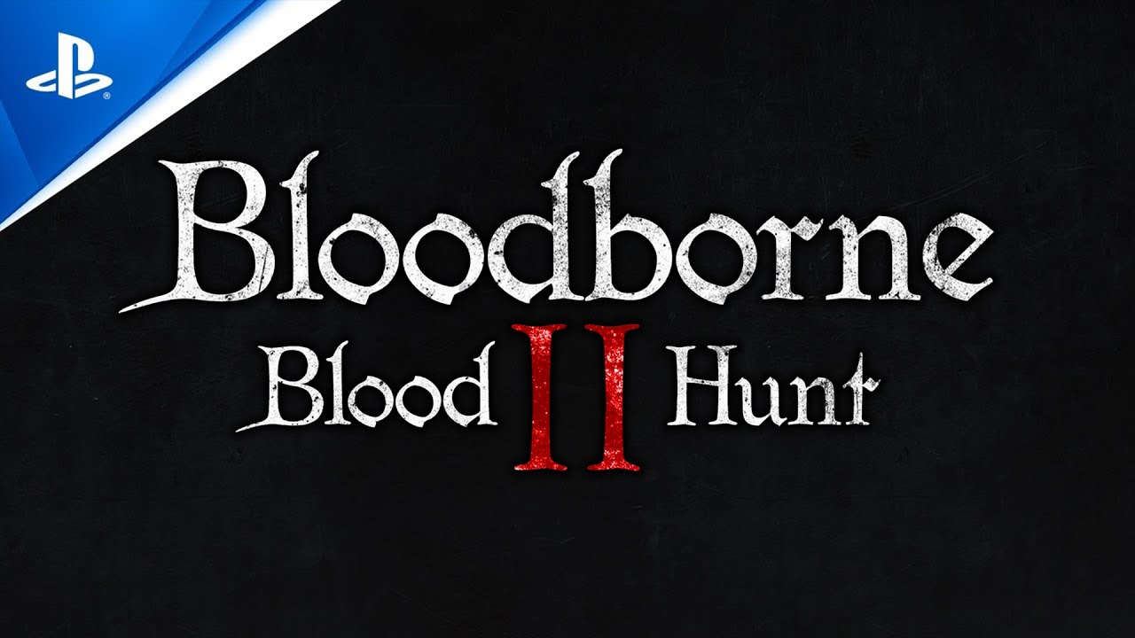 Bloodborne 2 PS5 News  Release date, leaks, will Bloodborne 2 ever happen?