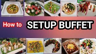 HOW TO SETUP BUFFET|| BUFFET PLATING||,breakfast buffet