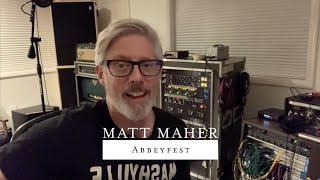 Matt Maher - AbbeyFest (From The Studio)