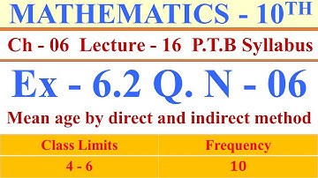 | Math Class 10th | Chapter 6 | Exercise 6.2 | Q. N 6 | PTB Syllabus | Arithmetic mean |