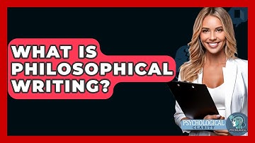 What Is Philosophical Writing? - Philosophy Beyond