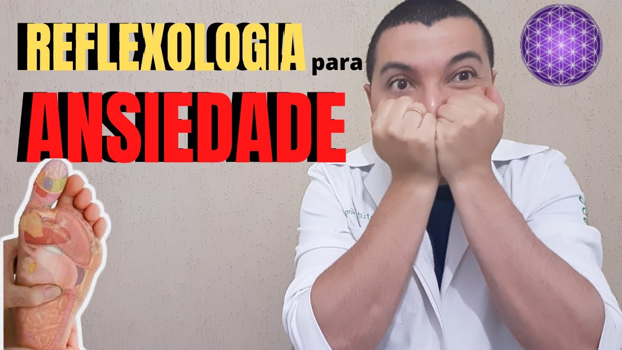 Reflexologia podal pontos para ansiedade Clearance