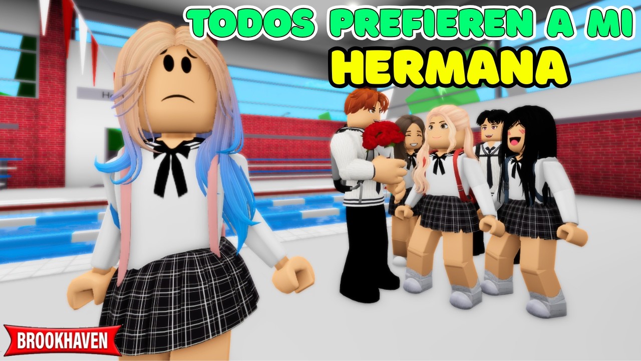 TODOS PREFIEREN A MI HERMANA | Brookhaven rp | Mini Pelicula - Historia de Roblox
