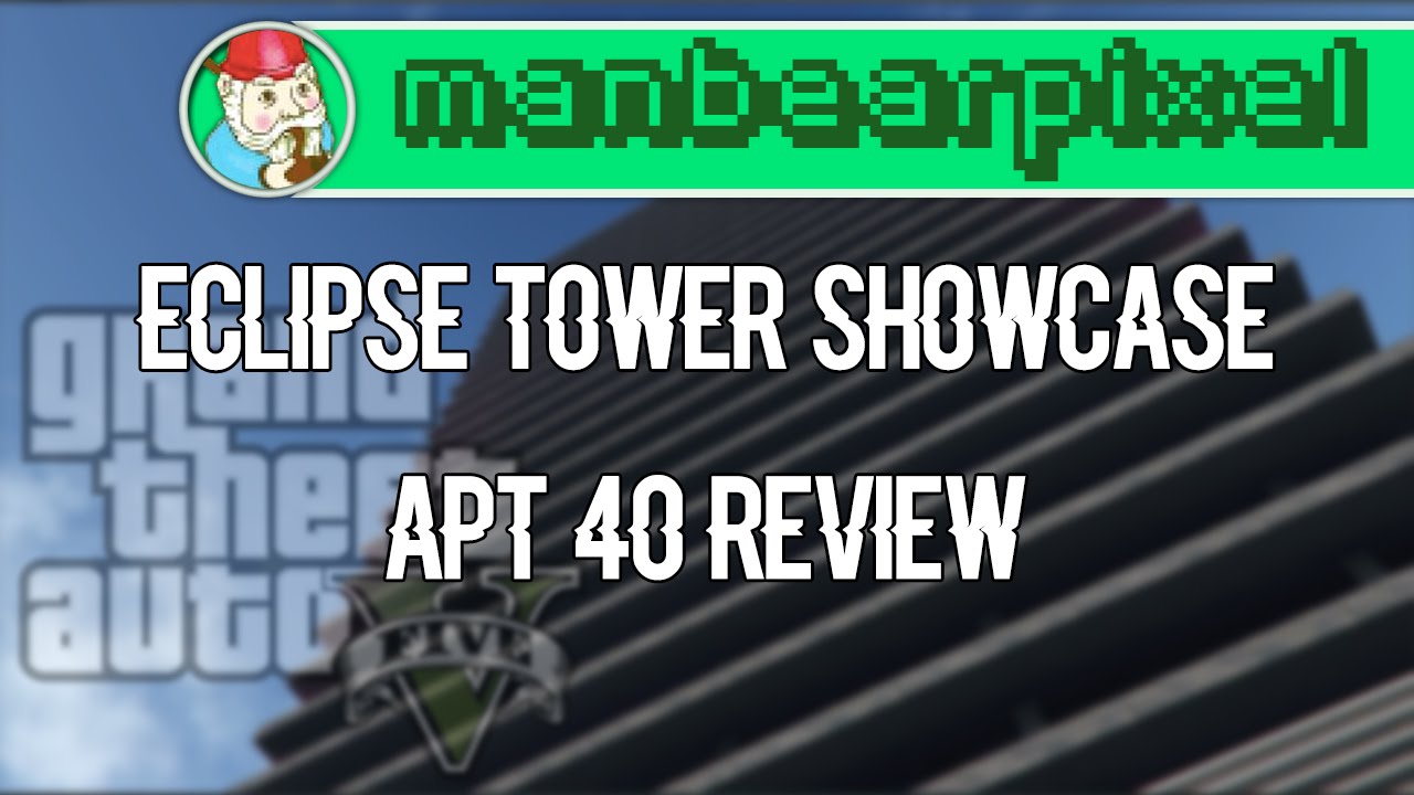 NEW GTAV Eclipse Towers Apartment 40 Review + Tour - Manbearpixel
