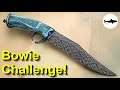 The Bowie Knife Challenge!