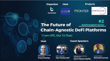DefiningDeFi Series #2 - The Future of Chain-Agnostic Platforms