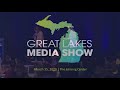 2023 great lakes media show keynotes