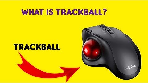 What is Trackball? Or Define Trackball #easylearneverything.1onlinefree