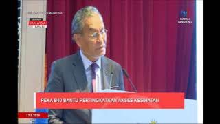 SPM 2019: SAYANGI MALAYSIAKU – PEKA B40 BANTU PERTINGKATKAN AKSES KESIHATAN [17 MEI 2019]